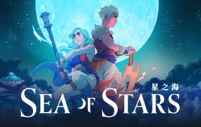 星之海/Sea of Stars（更新v1.0.46981）