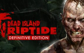 死亡岛:激流/Dead Island：Riptide