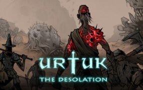 乌尔图克荒凉/Urtuk: The Desolation（v0.87.08.97）