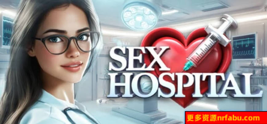 【PC/3D/SLG/中文】有爱医院 Sex Hospital STEAM官方中文版【4.6G】